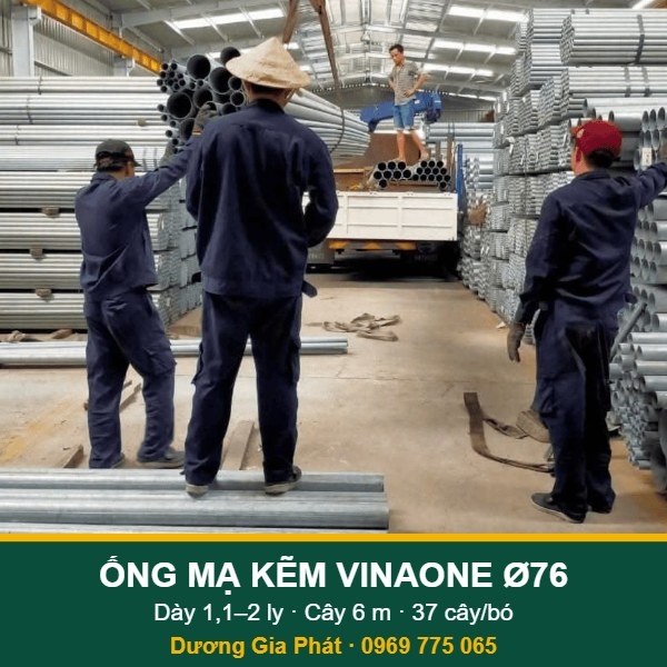 Thép ống mạ kẽm VinaOne Ø76 (D75,6 mm) dày 1,1–2 ly